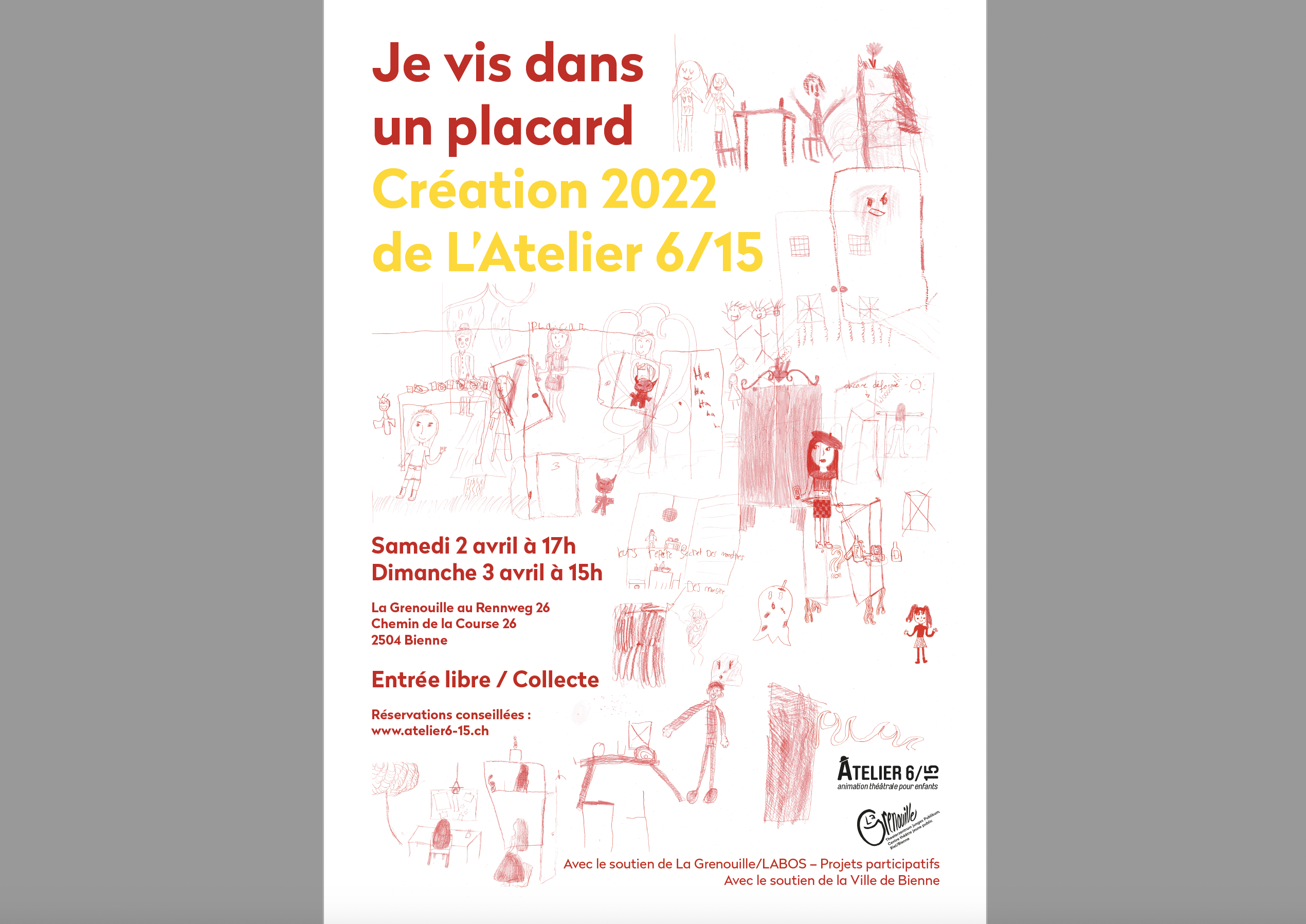Je vis dans un placard. Production Atelier 6/15